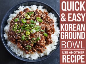 Korean Ground Beef Bowl